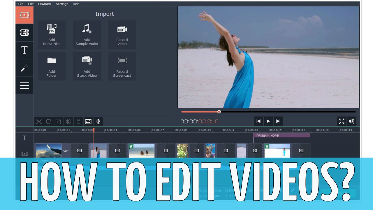 How To Edit Videos